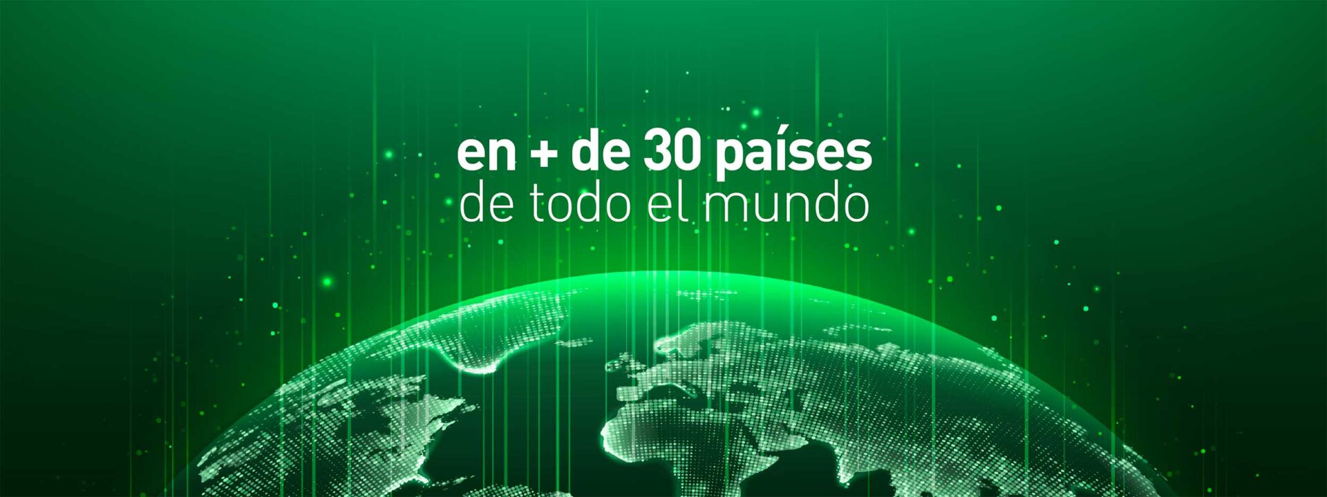 en + de 30 países de todo el mundo en + de 30 países de todo el mundo